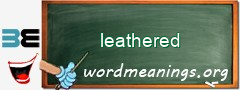 WordMeaning blackboard for leathered